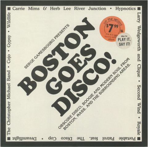 Serge Gamesbourg - Boston Goes Disco! (Obscure Disco, Boogie And Modern Soul From Boston, Mass. And The Surrounding Areas)