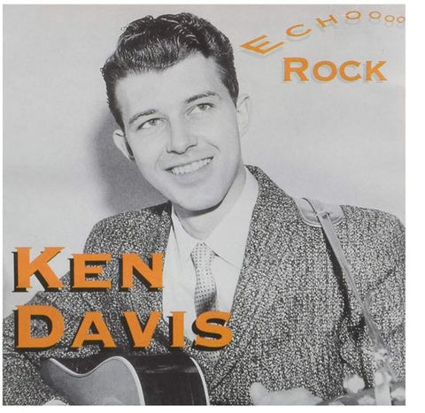 Ken Davis - Echo Rock - His Complete Recordings