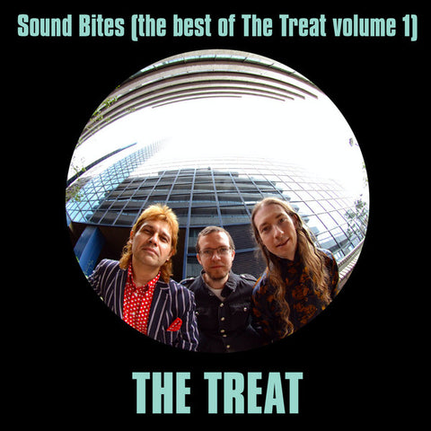 The Treat - Sound Bites (The Best Of The Treat Volume 1)