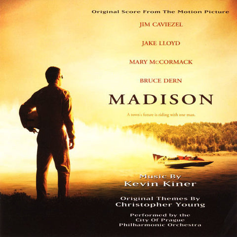 Kevin Kiner & Christopher Young - Madison (Original Score From The Motion Picture)