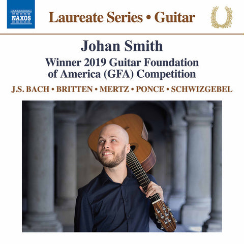 Johan Smith - Winner 2019 Guitar Foundation Of America (GFA) Competition