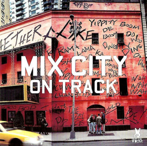 Mix City - On Track