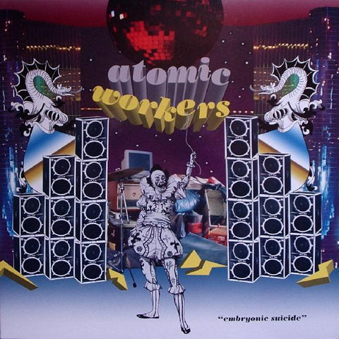 Atomic Workers - Embrionic Suicide