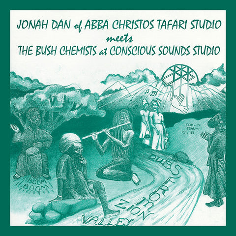 Jonah Dan meets The Bush Chemists - Dubs From Zion Valley