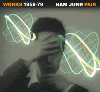 Nam June Paik - Works 1958.1979
