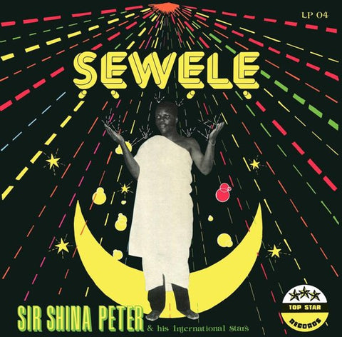 Sir Shina Peters And His International Stars - Sewele