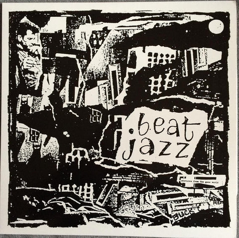 Various - Beat Jazz: Pictures From The Gone World