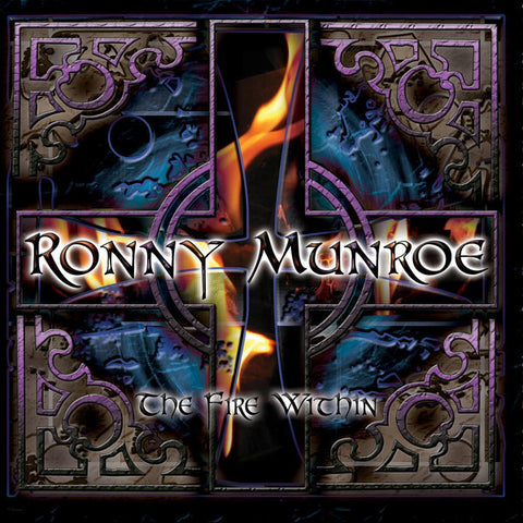 Ronny Munroe - The Fire Within