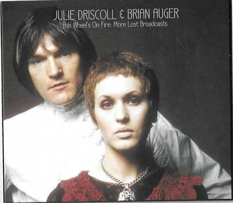 Julie Driscoll, Brian Auger & The Trinity - This Wheel's On Fire : More Lost Broadcasts