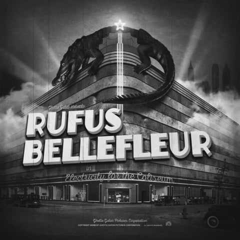 Rufus Bellefleur - Electricity For The Coliseum