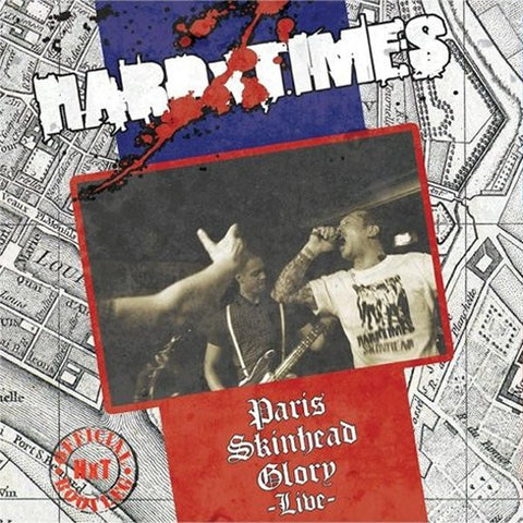 HardxTimes - Paris Skinhead Glory - Live -