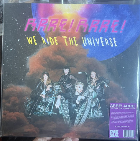 Arre! Arre! - We Ride The Universe