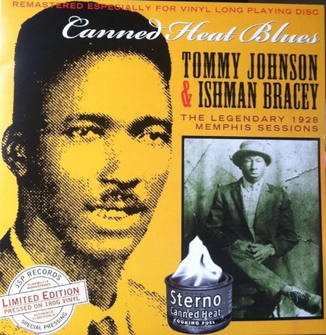 Tommy Johnson & Ishman Bracey - Canned Heat Blues (The Legendary 1928 Memphis Sessions)