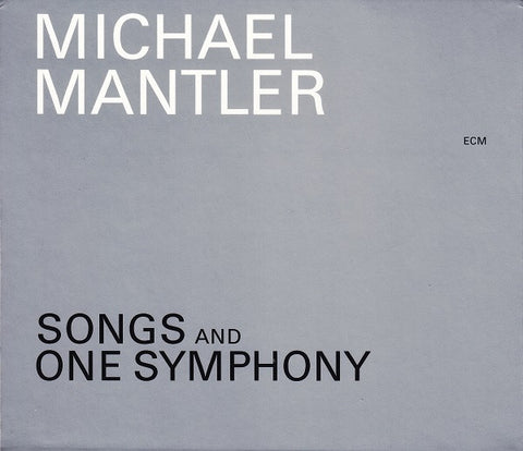 Michael Mantler - Songs And One Symphony