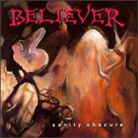 Believer - Sanity Obscure