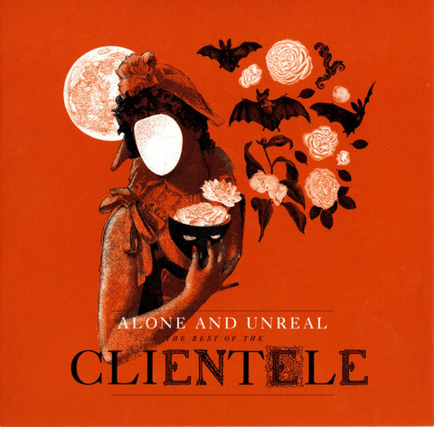 The Clientele - Alone And Unreal - The Best Of The Clientele / The Sound Of Young Basingstoke