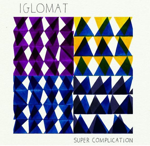 Iglomat - Super Complication