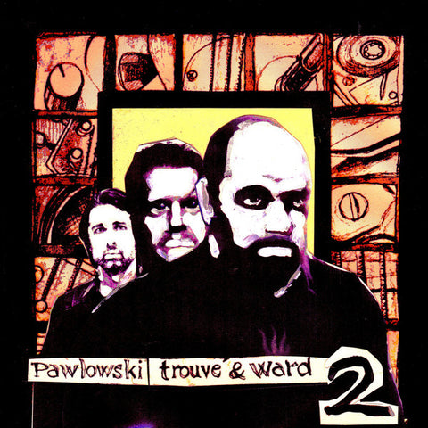Mauro Pawlowski, Craig Ward, Rudy Trouvé - Volume 2