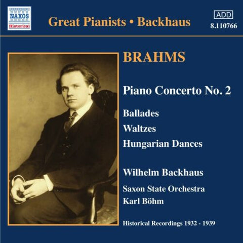 Brahms, Wilhelm Backhaus, Saxon State Orchestra, Karl Böhm - Piano Concerto No. 2 / Ballades / Waltzes / Hungarian Dances