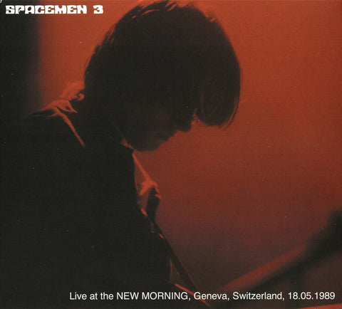Spacemen 3 - Live At The New Morning, Geneva, Switzerland, 18.05.1989