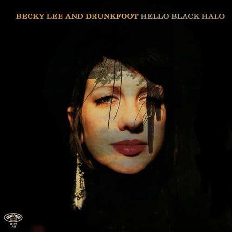 Becky Lee And Drunkfoot - Hello Black Halo