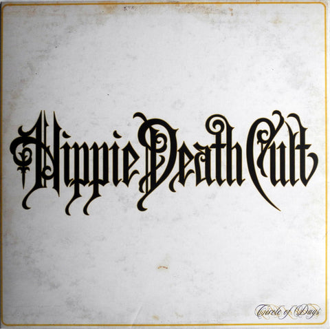 Hippie Death Cult - Circle Of Days