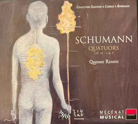 Schumann, Quatuor Renoir - Quatuors Op. 41 . 1 & 3