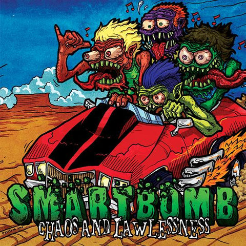 Smartbomb - Chaos And Lawlessness