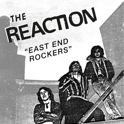 The Reaction - East End Rockers