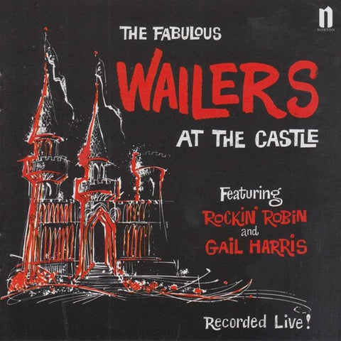 The Fabulous Wailers - At The Castle