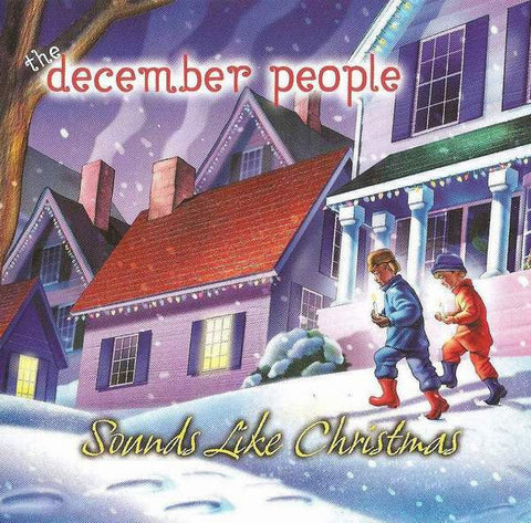 The December People - Sounds Like Christmas