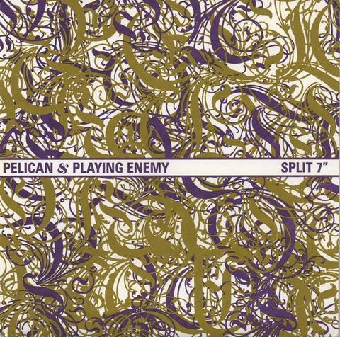 Pelican & Playing Enemy - Split 7