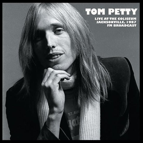 Tom Petty And The Heartbreakers - Live At The Coliseum: Jacksonville FL 1987 FM Broadcast
