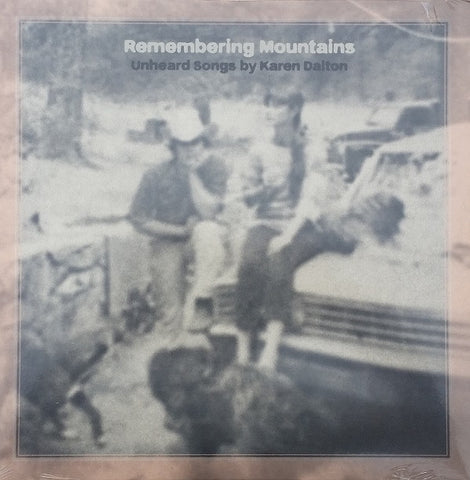 Various - Remembering Mountains: Unheard Songs By Karen Dalton