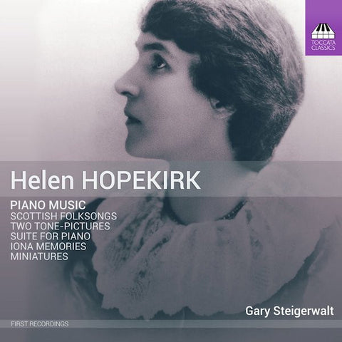 Helen Hopekirk, Gary Steigerwalt - Piano Music