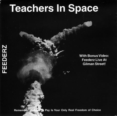 Feederz - Teachers In Space