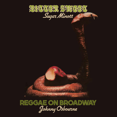 Sugar Minott, Johnny Osbourne - Bitter Sweet / Reggae On Broadway
