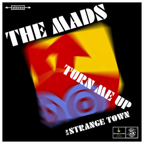 The Mads - Turn Me Up / Strange Town