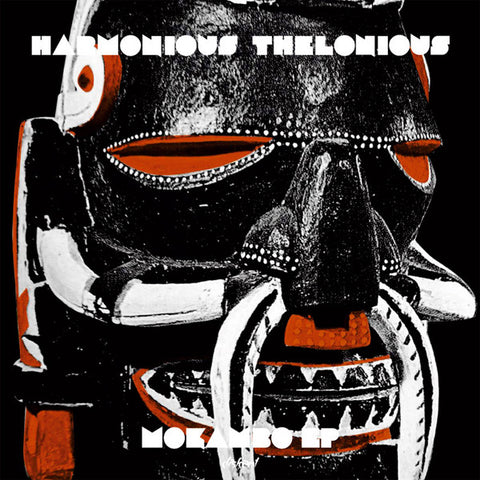 Harmonious Thelonious - Mokambo EP