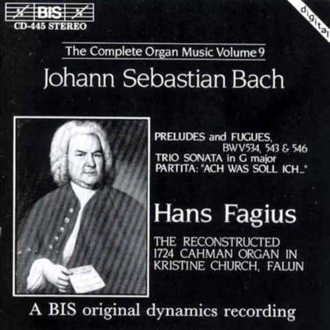 Johann Sebastian Bach / Hans Fagius - Preludes And Fugues / Trio Sonata In G Major / Partita 