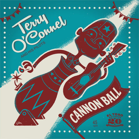 Terry O'Connel And His Pilots - Cannon Ball