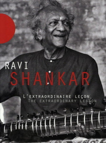 Ravi Shankar - L'Extraordinaire Leçon - The Extraordinary Lesson