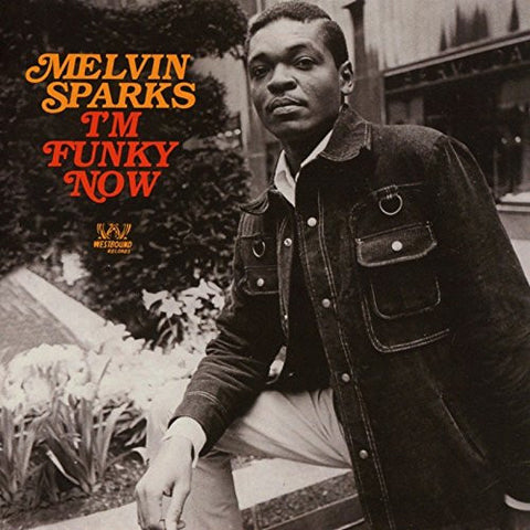 Melvin Sparks - I'm Funky Now