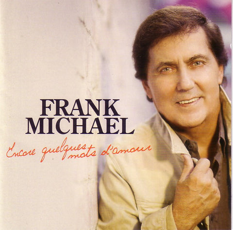 Frank Michael - Encore Quelques Mots D'Amour