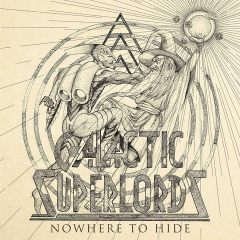 Galactic Superlords - Nowhere To Hide