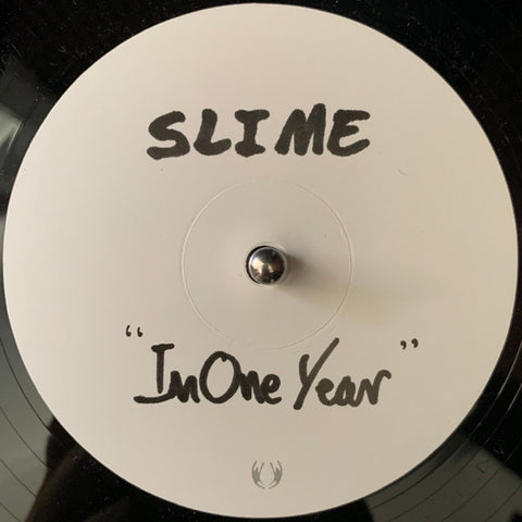 Slime - In One Year / My Company