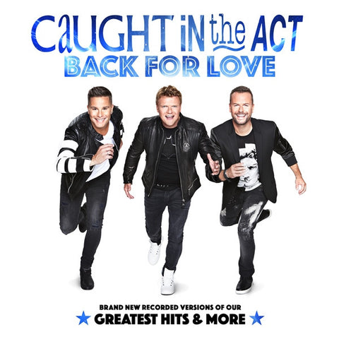 Caught In The Act - Back For Love