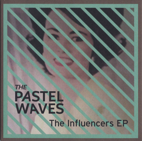 The Pastel Waves - The Influencers EP