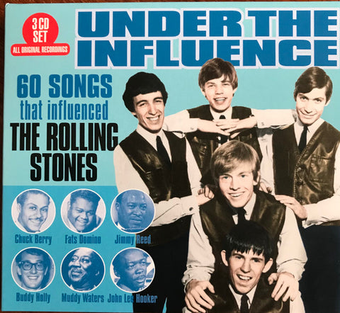Various - Under The Influence: 60 Songs That Influenced The Rolling Stones