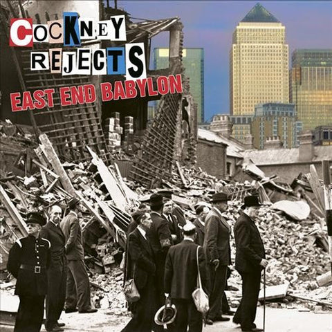 Cockney Rejects, - East End Babylon